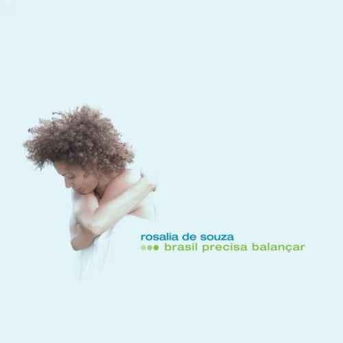 Rosalia de Souza - Brasil Precisa Balancar