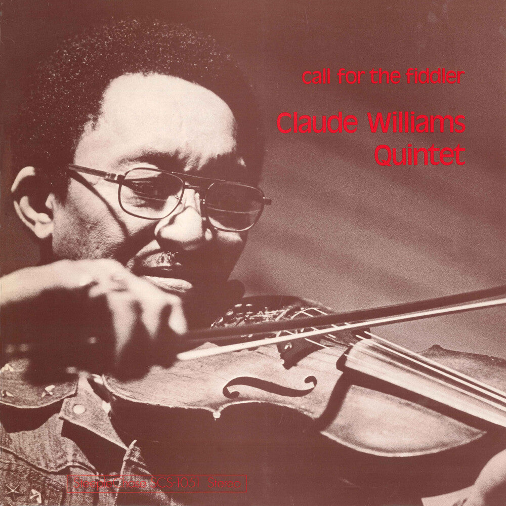 Claude Williams Quintet - Call For The Fiddler (LP)