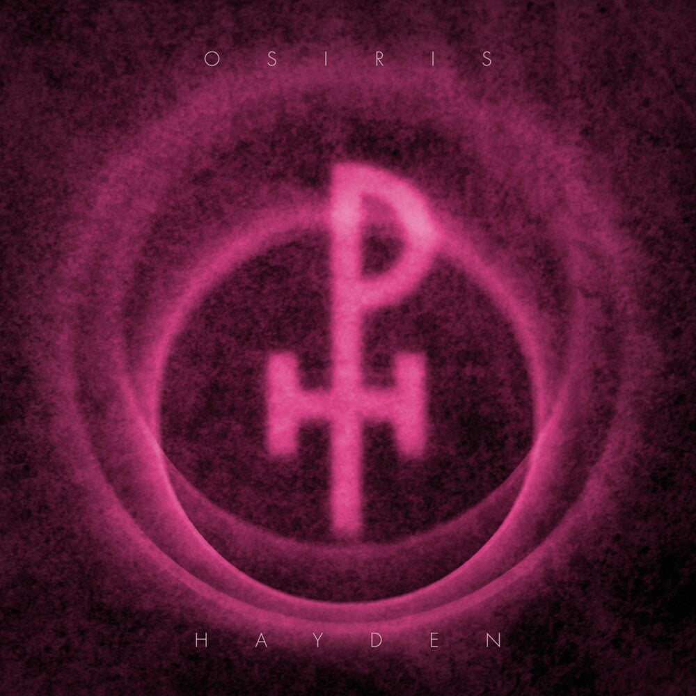 PH - Osiris Hayden (LP)