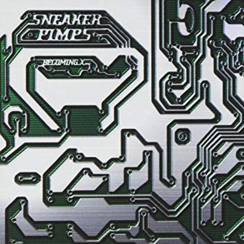 Sneaker Pimps - Becoming X