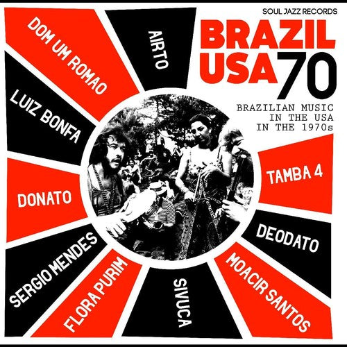 Airto Moreira / Purim,Flora / Mendes,Sergio - Soul Jazz Records Presents Brazil Usa 70 - Brazilian Music in the USA in the 1970's (LP)