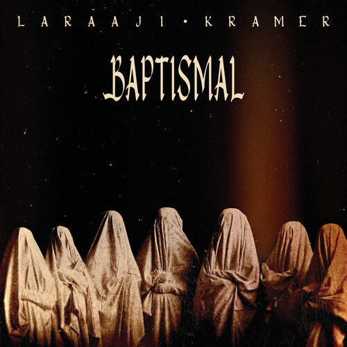 Laraaji & Kramer - Baptismal - Crystal Clear