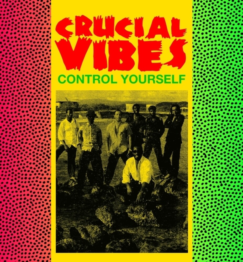 Crucial Vibes - Control Yourself (Uk) (LP)