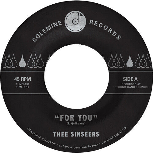 Thee Sinseers - For You / Si Lloraras