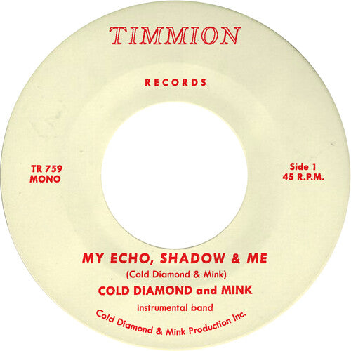 Cold Diamond & Mink - My Echo, Shadow and Me (Instrumental)