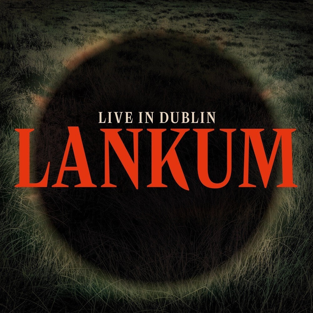 Lankum - Live At Vicar Street (Can)