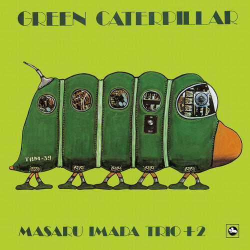 Imada Trio Masaru - Green Caterpillar
