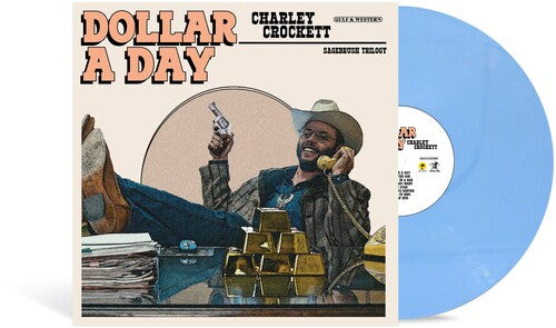 Charley Crockett - Dollar A Day