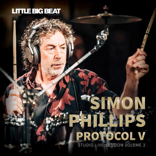 Simon Phillips - Protocol V: Studio Live Session Volume 2