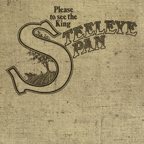 Steeleye Span - Please To See The King