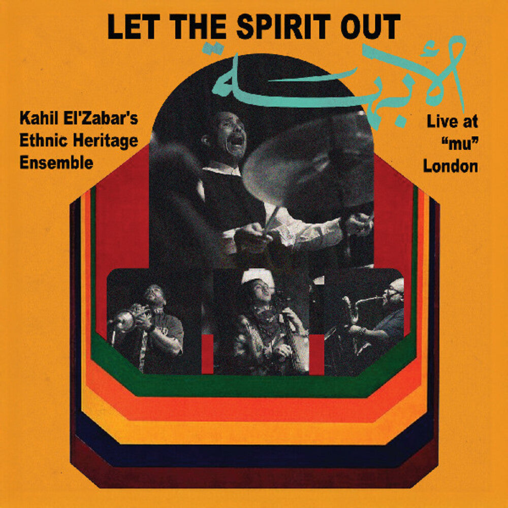 Kahil El'Zabar - Let The Spirit Out: Live At Mu London (Deluxe)