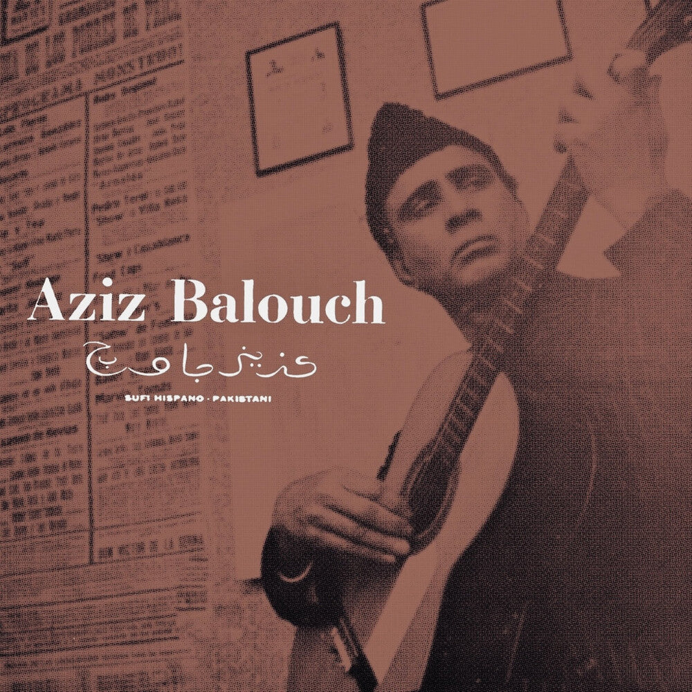 Aziz Balouch - Sufi Hispano-Pakistani (Exp) (LP)