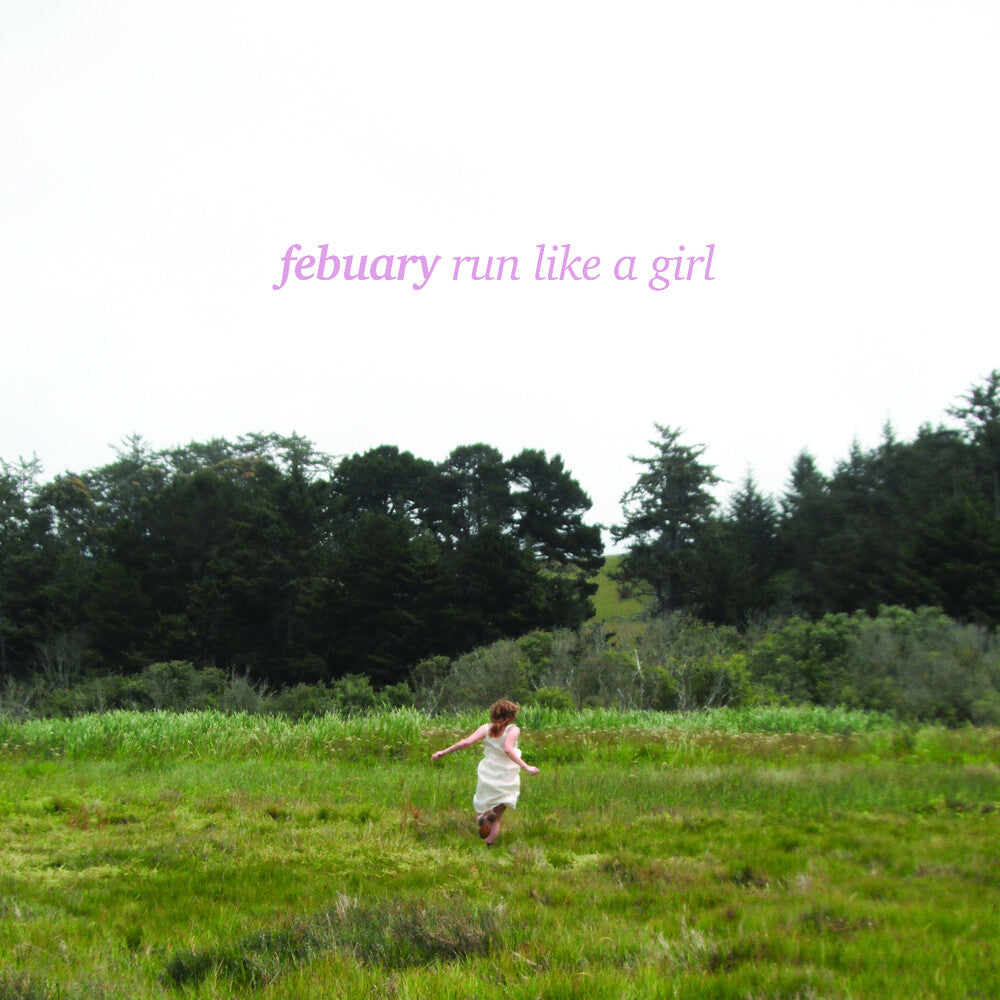 Febuary - Run Like A Girl (Colored Vinyl) (Pnk)