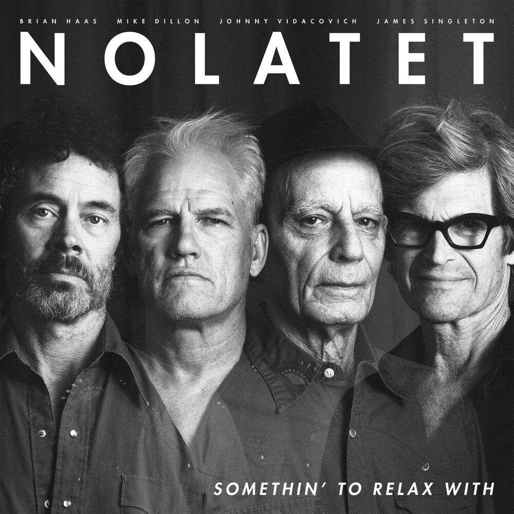 Nolatet - Somethin' To Relax With (LP)