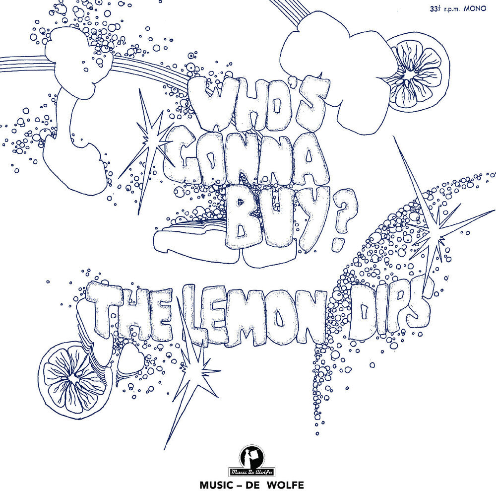 Lemon Dips - Who's Gonna Buy