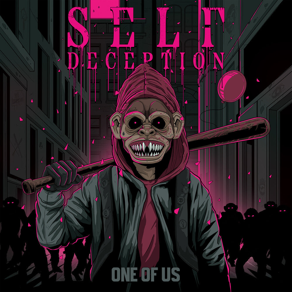 Self Deception - One Of Us (Fuschia)