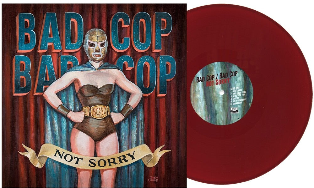 Bad Cop Bad Cop - Not Sorry (Burgundy)