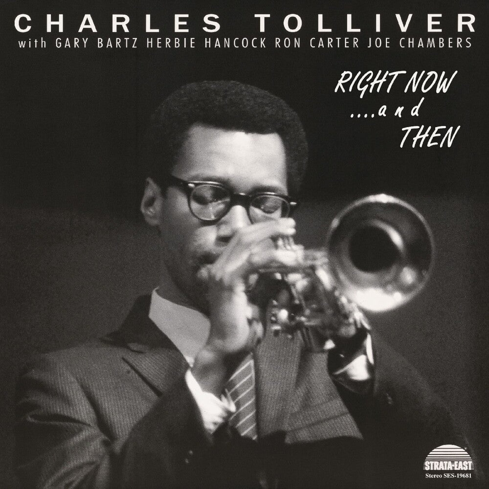 Charles Tolliver All Stars - Right Now & Then - Deluxe Edition (Deluxe)