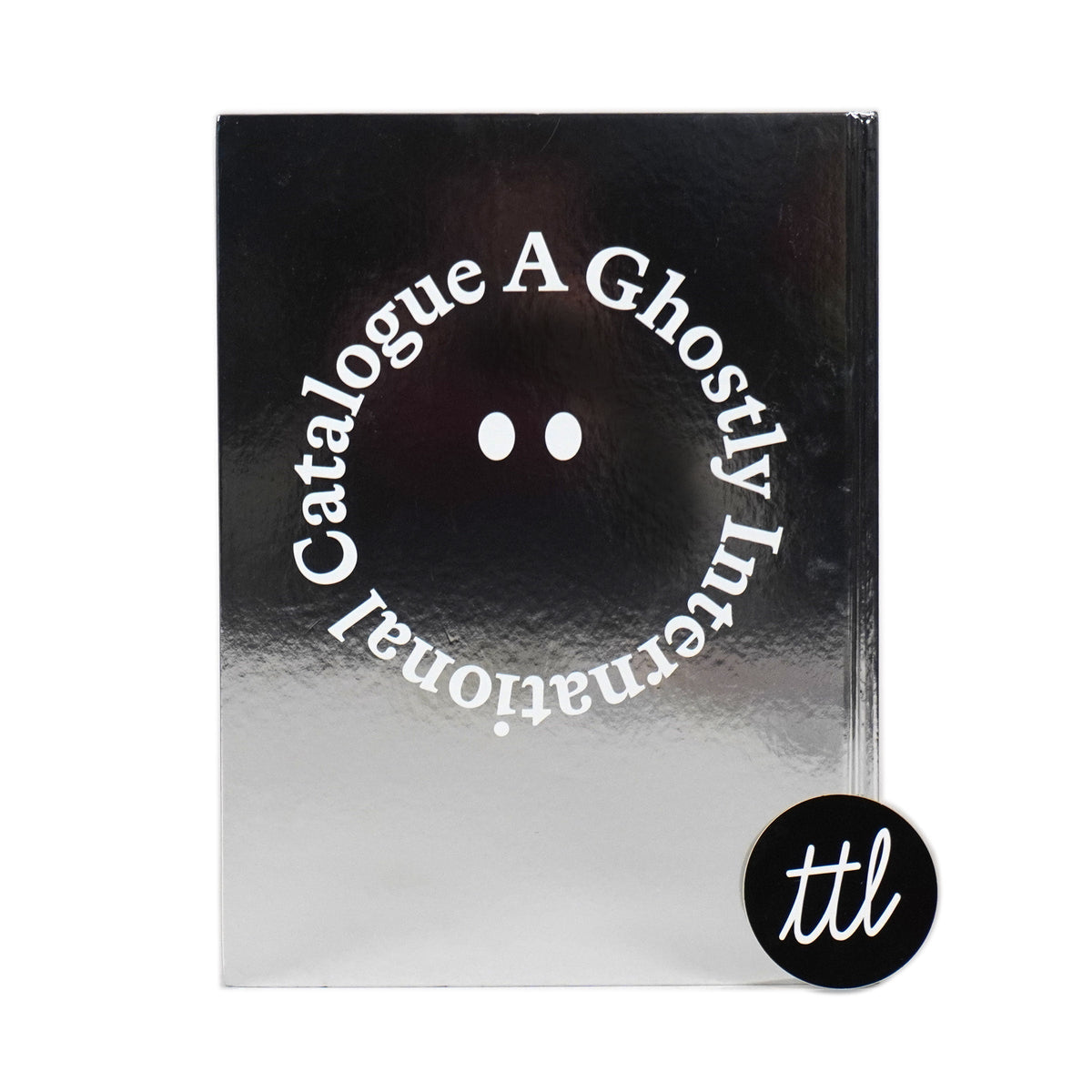 Ghostly International: We'll Never Stop Living This Way - A Ghostly International Catalogue Hardcover Book