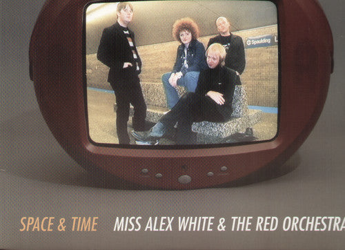 Miss White Alex & The Red Orchestra - Space and Time