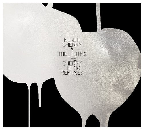 Neneh Cherry & The Thing - Cherry Thing Remixes (LP)