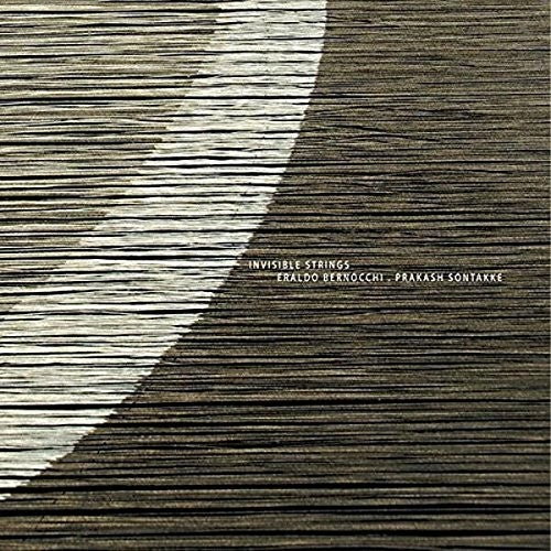Ernaldo Bernocchi / Sontakke,Prakash - Invisible Strings