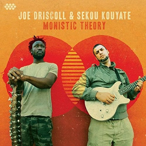Joe Driscoll / Kouyate,Sekou - Monistic Theory (LP)