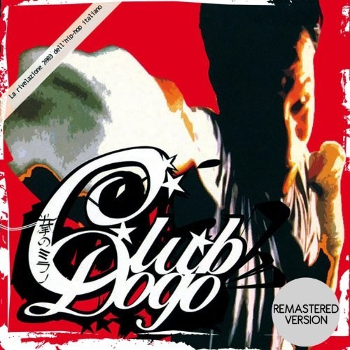 Club Dogo - Mi Fist