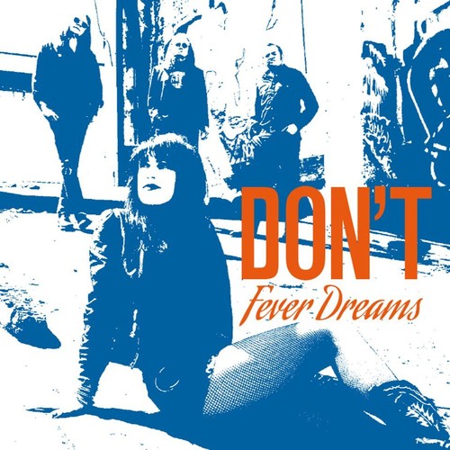 dont - Fever Dreams