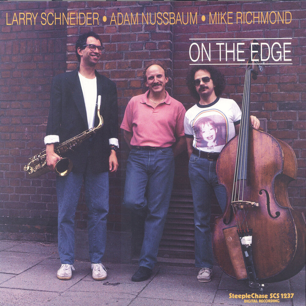 Larry Schneider / Nussbaum,Adam / Richmond,Mike - On The Edge (LP)