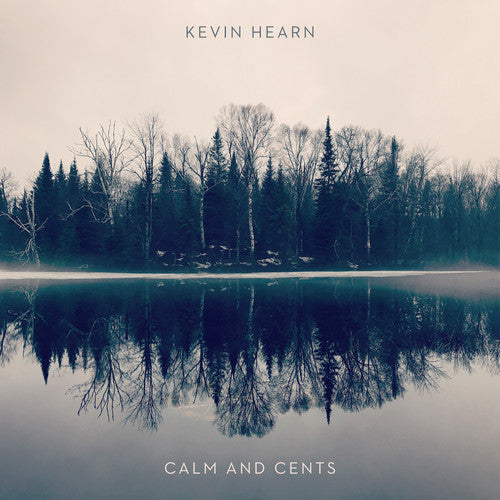 Kevin Hearn - Calm + Cents (Colored Vinyl)