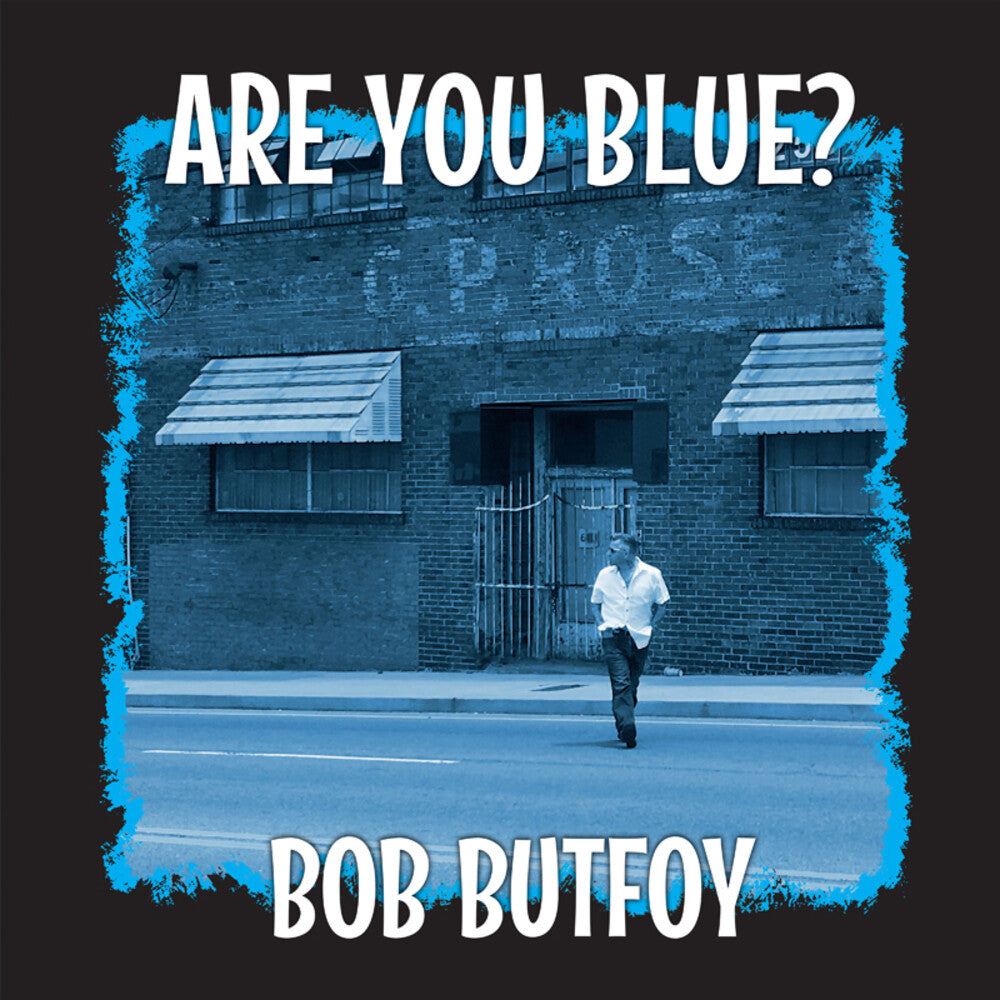Bob Butfoy - Are You Blue (10in) (Colored Vinyl) (Limited Edition) (Uk)