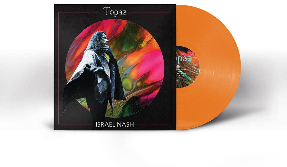 Israel Nash - Topaz (Colored Vinyl) (Org)