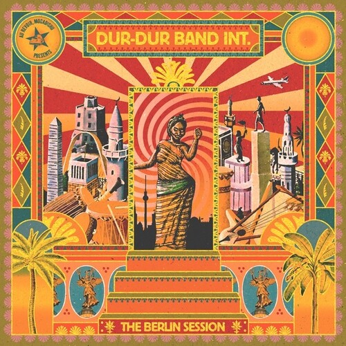 Dur-Dur Band Int - The Berlin Session