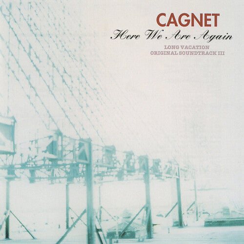 Cagnet - Here We Are Again - Long Vacation Soundtrack III (Original Soundtrack)
