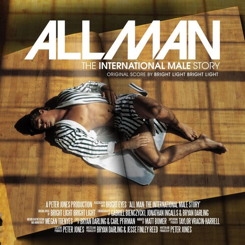 Bright Light Bright Light - All Man: The International Male Story (Original Score)