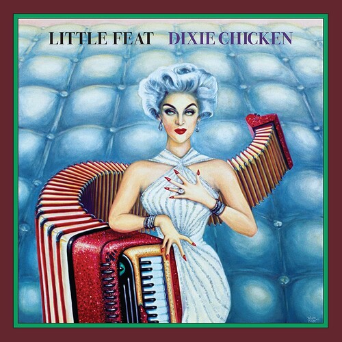 Little Feat - Dixie Chicken (Deluxe Edition)