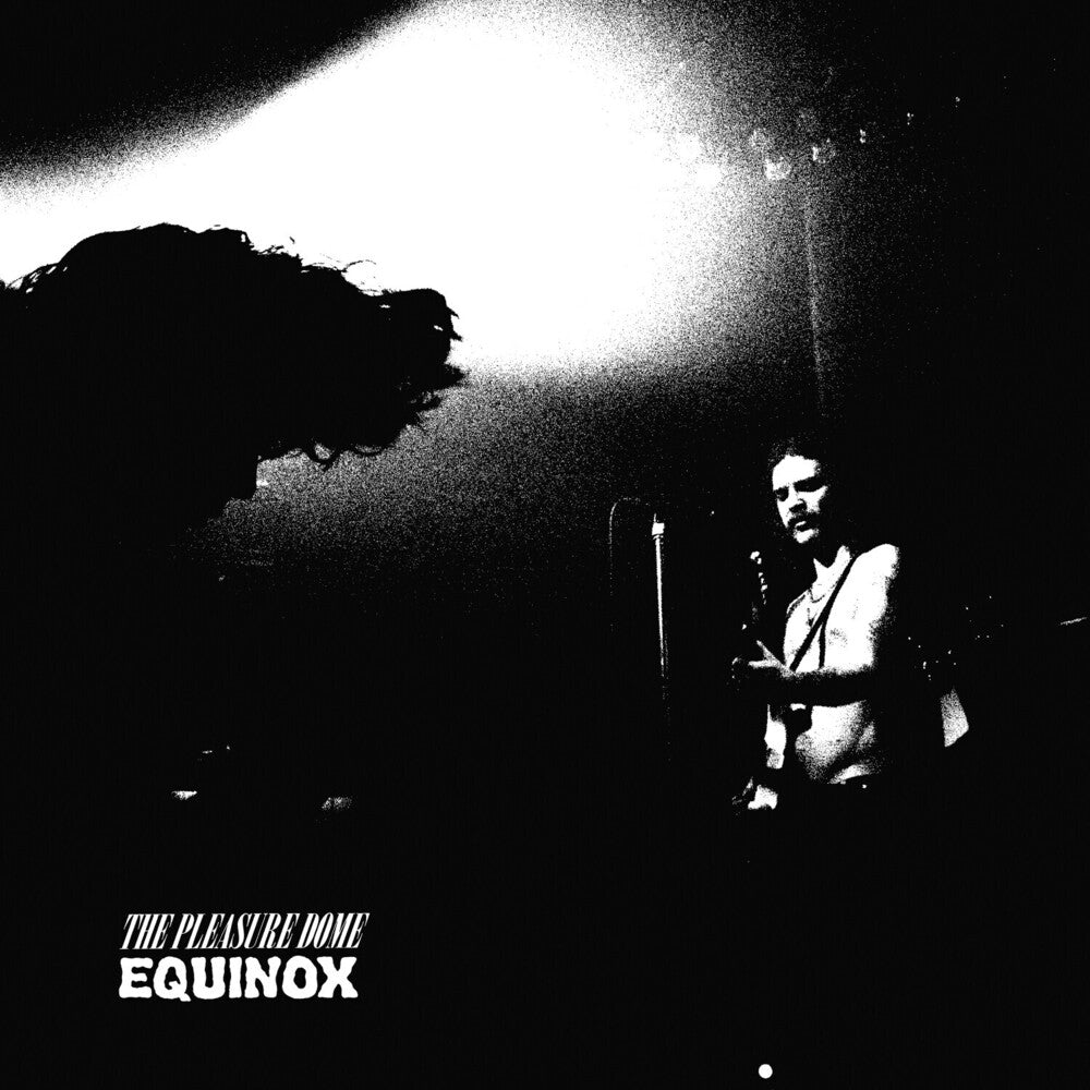 The Pleasure Dome - Equinox (Ofgv)