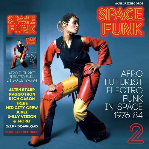 Soul Jazz Records Presents - Space Funk 2: Afro Futurist Electro Funk in Space 1976-84