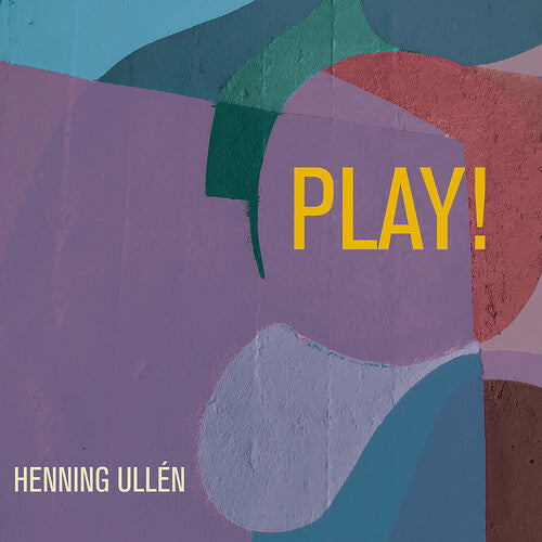 Henning Ullen - Ullen: Play!