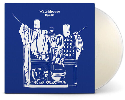 Watchhouse - Rituals