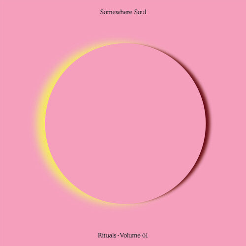 Various Artists - Somewhere Soul: Rituals Vol 1 (Various Artists)
