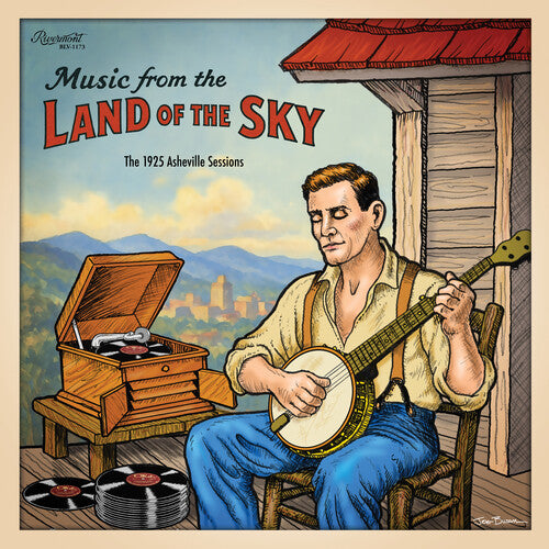 Various Artists - Music From the Land of the Sky: 1925 Asheville Sessions (Various Artists)