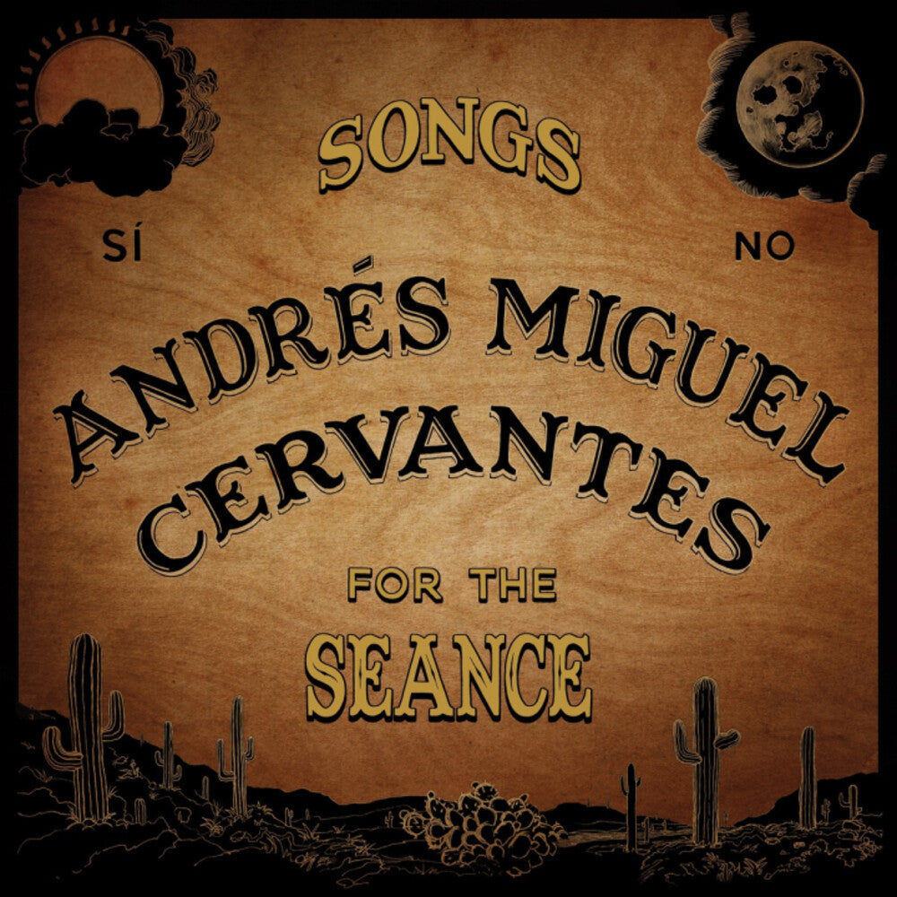 Andres Cervantes  Miguel - Songs For The Seance (LP)