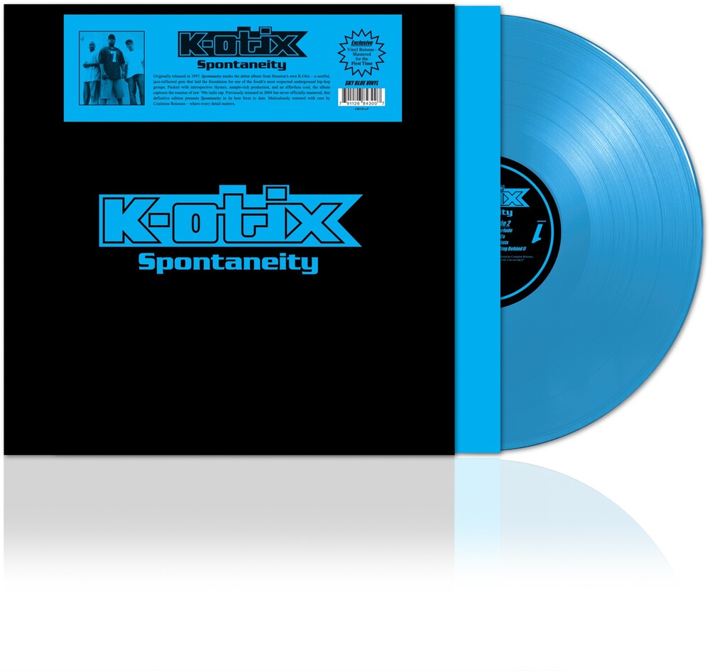 K-Otix - Spontaneity (Blue) (Colored Vinyl) (Reissue)