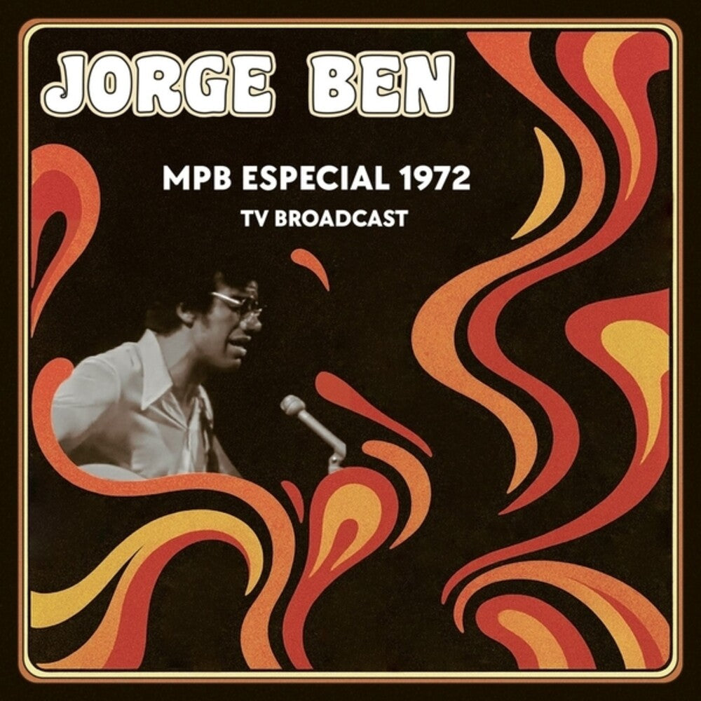 Jorge Ben - Mpb Especial 1972 Tv Broadcast (LP)