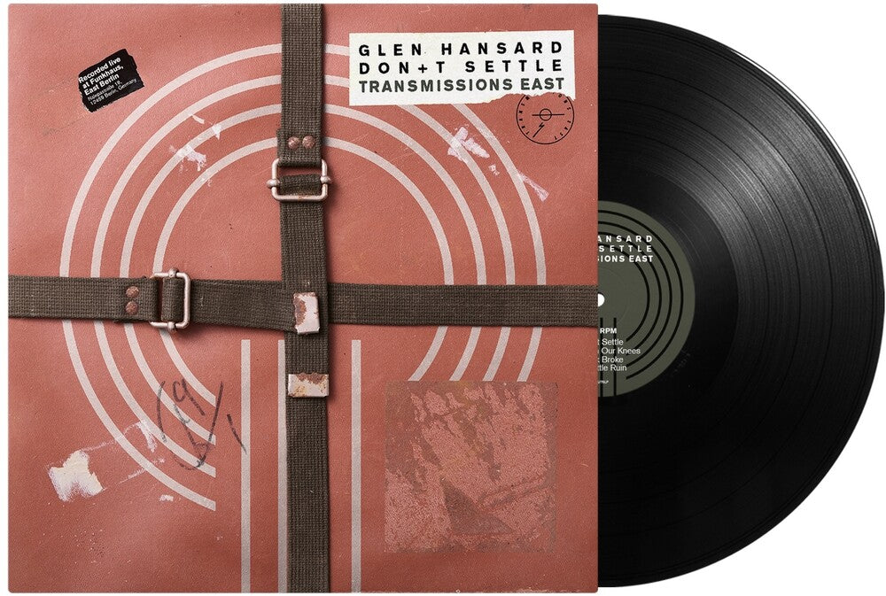 Glen Hansard - Don't Settle (Vol. 1 - Transmissions East)