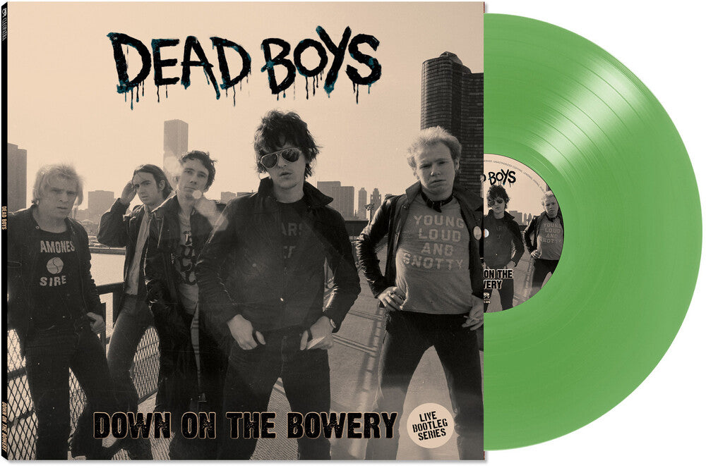 Dead Boys - Down On The Bowery (Green)