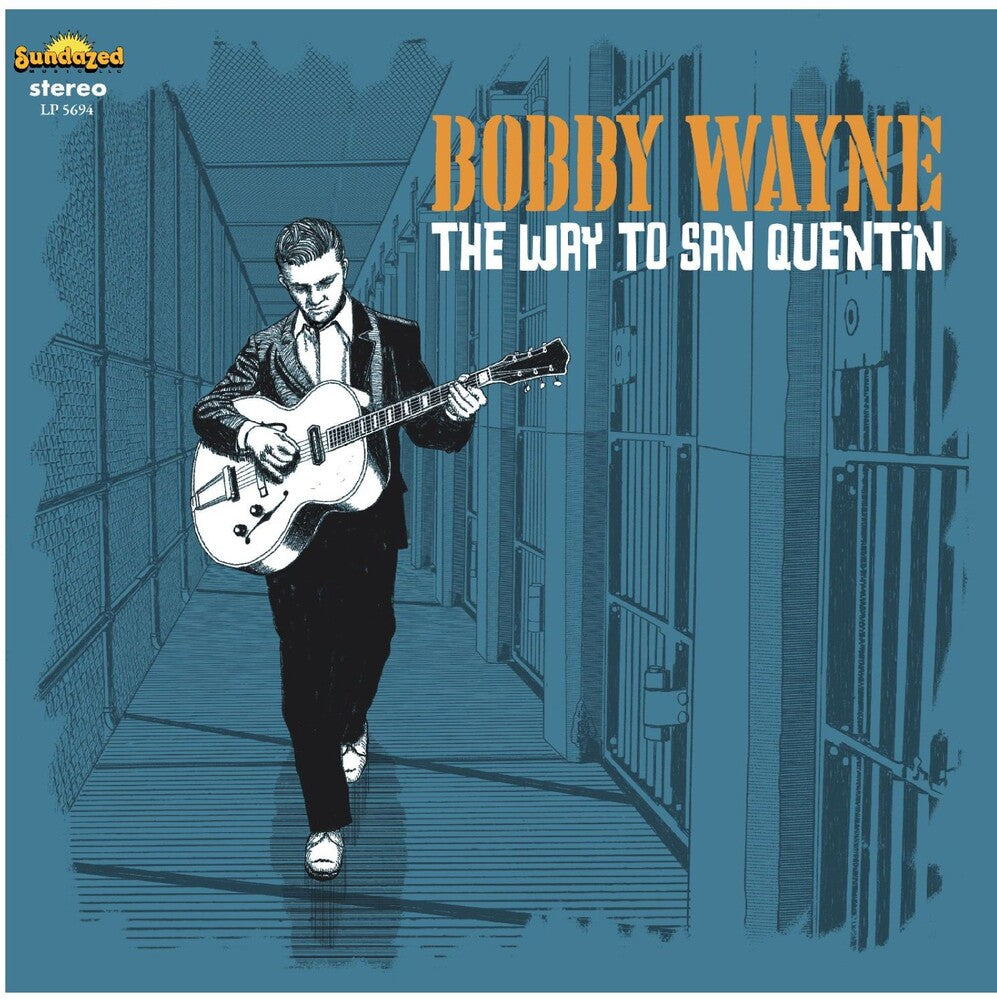 [PRE-ORDER] Bobby Wayne - Way To San Quentin (LP)