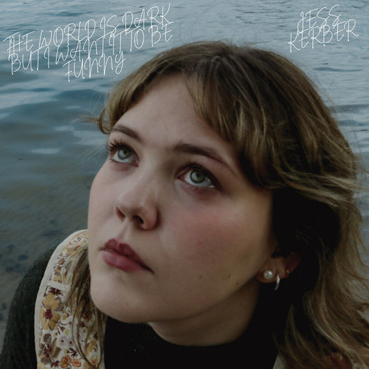 [PRE-ORDER] Jess Kerber - World Is Dark But I Want It To Be Funny (Colored Vinyl)
